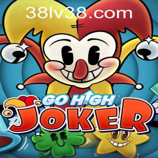 GoHighJoker: Dive into the Thrilling Adventure Reaching LV38