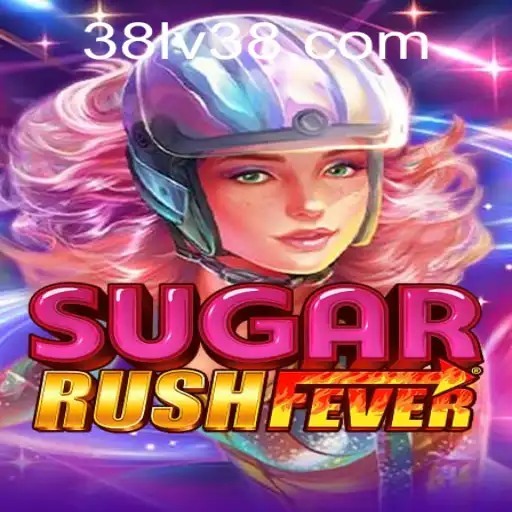 Exploring the Thrills of SugarRushFever and Conquering LV38
